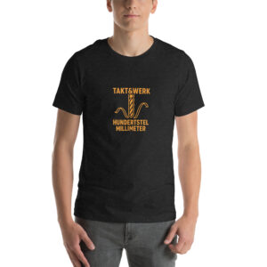 Unisex-T-Shirt Hundertstel Millimeter
